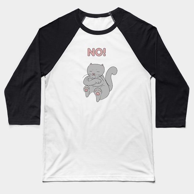 Cute Cat NO! Baseball T-Shirt by HugSomeNettles